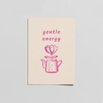 Gentle Energy Poster – Minimal Motivasyon Duvar Tablosu