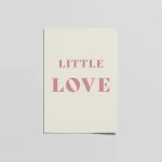 Little Love Pembe Tipografi Poster – Minimal Bebek Odası Duvar Dekoru