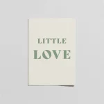 Little Love Yeşil Tipografi Poster – Minimal Bebek Odası Duvar Dekoru
