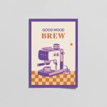 Good Mood Brew Retro Kahve Posteri